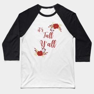 Its Fall Y'all Baseball T-Shirt